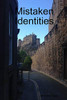Mistaken Identities