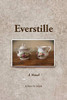 Everstille : A Novel