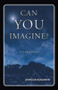 Can You Imagine?