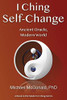 I Ching Self-Change: Ancient Oracle, Modern World (Modern I Ching Series)