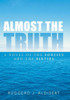 Almost the Truth: A Novel of the Forties and the Sixties