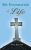 My Foundation of Life