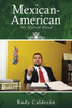 Mexican-American: My Hybrid Blood