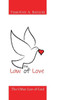 The Law of Love: The Other Law of God