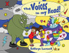 The Voices in My Head