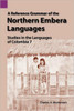A Reference Grammar of the Northern Embera Languages