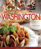 A Taste of Washington: Favorite Recipes from the Evergreen State