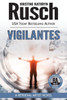 Vigilantes: A Retrieval Artist Novel: Book Six of the Anniversary Day Saga