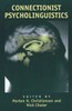 Connectionist Psycholinguistics