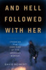 And Hell Followed with Her: Crossing the Dark Side of the American Border