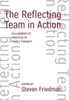The Reflecting Team in Action: Collaborative Practice in Family Therapy
