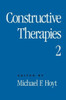 Constructive Therapies V2: Volume 2