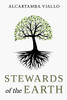Stewards of the Earth