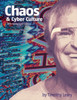 Chaos and Cyber Culture