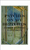 Patches on My Britches: Memories of Growing Up in the Dust Bowl
