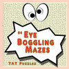 84 Eye Boggling Mazes