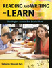 Reading and Writing to Learn: Strategies Across the Curriculum