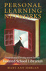 Personal Learning Networks: Professional Development for the Isolated School Librarian
