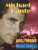 Michael Dante: From Hollywood to Michael Dante Way