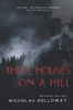 Three Houses on a Hill
