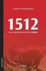 1512. La Conquista de Un Reino. Nabarra