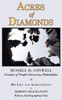 Acres of Diamonds: The Russell Conwell (Founder of Temple University) Story