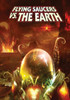 Flying Saucers Vs. the Earth