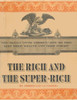 The Rich and the Super-Rich: A Study in the Power of Money Today Large Print