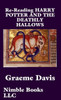Re-Reading Harry Potter and the Deathly Hallows