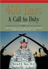 400 DAYS - A Call to Duty: A Documentary of a Citizen-Soldier's Experience During the Iraq War 2008/2009 - Volume 2