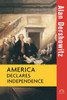 America Declares Independence