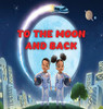 Over the Moon and Back