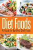 Diet Foods: A Guide to the Best Diet Foods