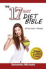 17 Day Diet Bible: The Ultimate Cheat Sheet & 50 Top Cycle 1 Recipes (With Diet Diary & Workout Planner)