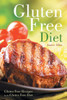 Gluten Free Diet: Gluten Free Recipes for the Gluten Free Diet