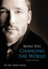 Being You, Changing the World