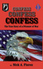 Confess, Confess, Confess: The True Story of a Prisoner of War