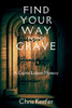 Find Your Way to My Grave: A Carrie Lisbon Mystery