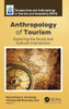 Anthropology of Tourism: Exploring the Social and Cultural Intersection