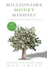 The Millionaire Mindset