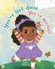 You're Not Alone, You're Normal!
