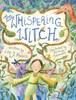 The Whispering Witch