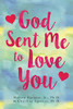 God Sent Me to Love You