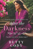 After the Darkness: Love, Loss, and Resilience in Ireland's Darkest Hour