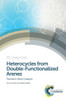 Heterocycles from Double-Functionalized Arenes: Transition Metal Catalyzed Coupling Reactions