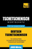 Tschetschenischer Wortschatz fÃ¼r das Selbststudium - 3000 WÃ¶rter