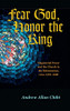 Fear God, Honor the King
