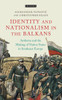 Anthems and the Making of Nation States: Identity and Nationalism in the Balkans