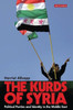 The Kurds of Syria: Political Parties and Identity in the Middle East