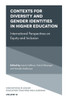 Contexts for Diversity and Gender Identities in Higher Education: International Perspectives on Equity and Inclusion